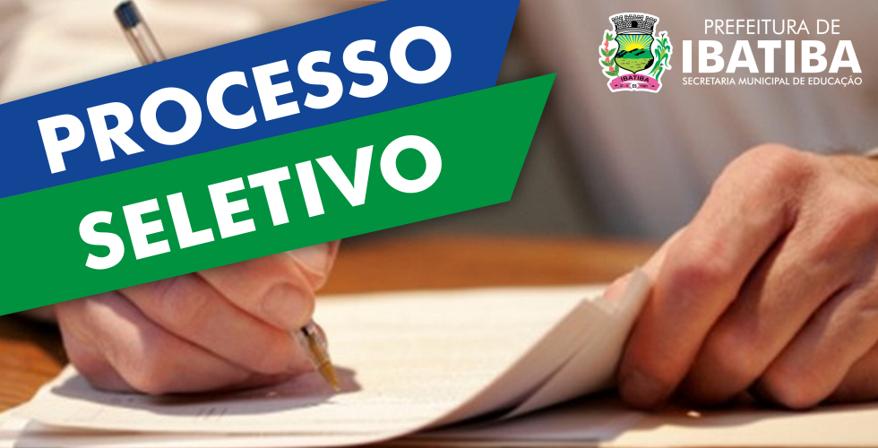 Seguem abertas inscrições para processo seletivo na Educação de Ibatiba